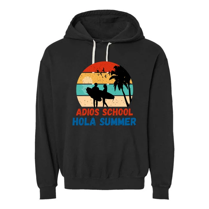 Adios School Hola Summer Garment-Dyed Fleece Hoodie