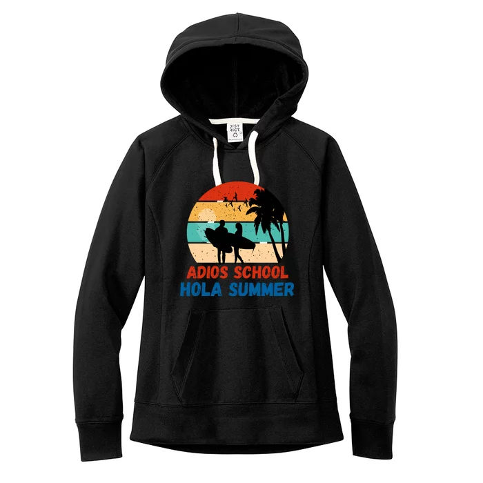 Adios School Hola Summer Women's Fleece Hoodie