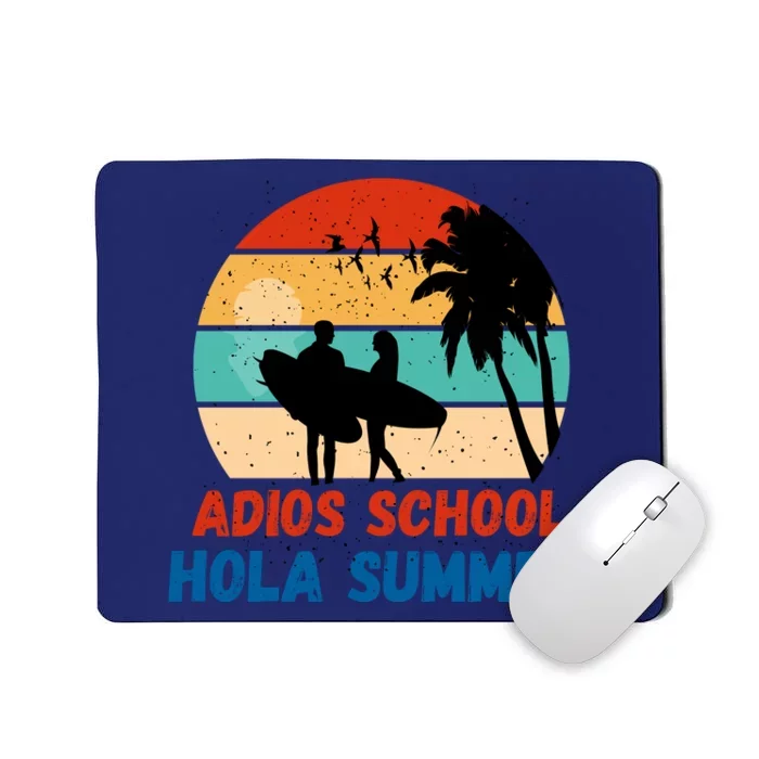 Adios School Hola Summer Mousepad