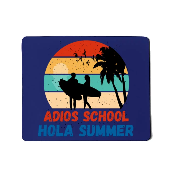 Adios School Hola Summer Mousepad