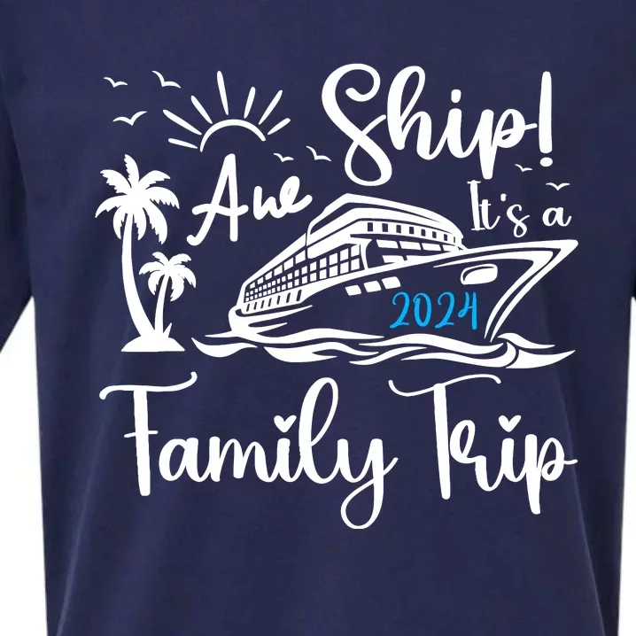 Aw Ship Its A Family Trip 2024 Cruise Matching Reunion Group Sueded Cloud Jersey T-Shirt