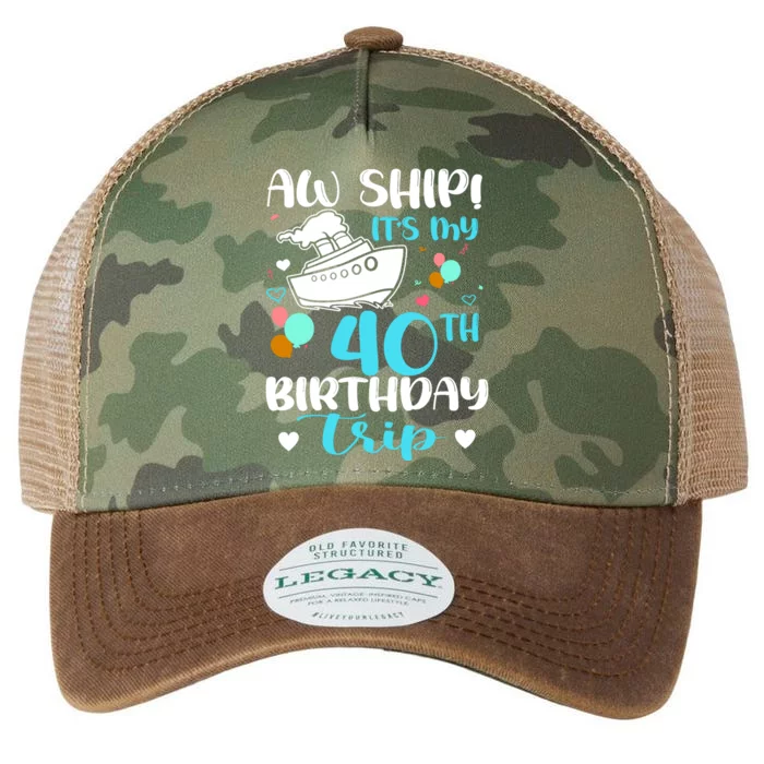 Aw Ship! ItS My 40th Birthday Trip Cruise Vacation Cruising Legacy Tie Dye Trucker Hat