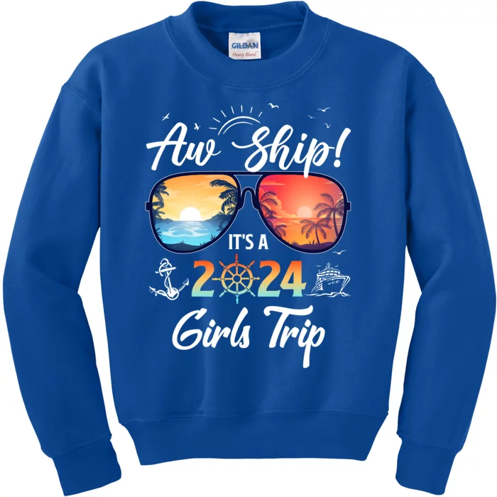 Aw Ship ItS A 2024 Trip Cruising Vacation Gift Kids Sweatshirt