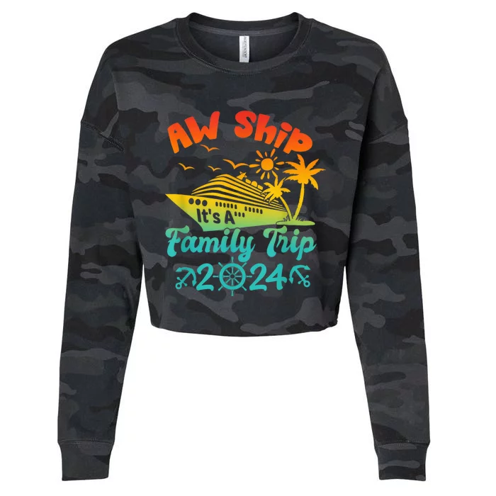 Aw Ship! It's A Family Trip Cruise Vacation Beach 2024 Funny Cropped Pullover Crew