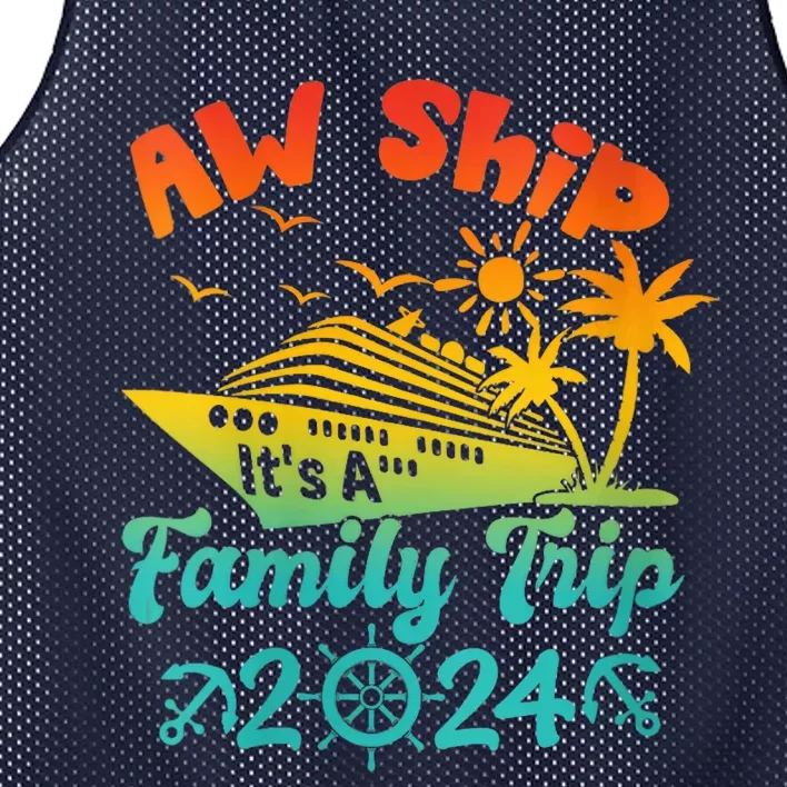 Aw Ship! It's A Family Trip Cruise Vacation Beach 2024 Funny Mesh Reversible Basketball Jersey Tank