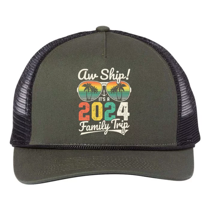 Aw Ship ItS A 2024 Family Trip Family Cruise Vintage Retro Rope Trucker Hat Cap