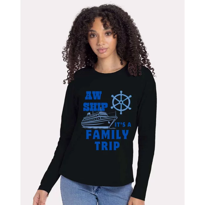 Aw Ship ItS A Family Trip Yellow Nautical Group No Year Cute Gift Womens Cotton Relaxed Long Sleeve T-Shirt