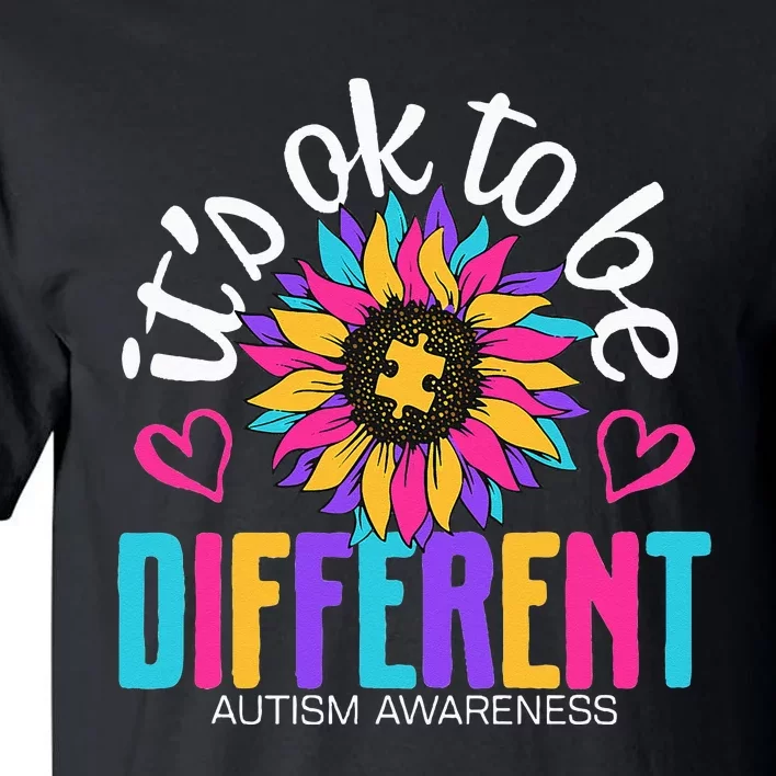 Autism Sunflower it's ok to be Different Autism Awareness Tall T-Shirt