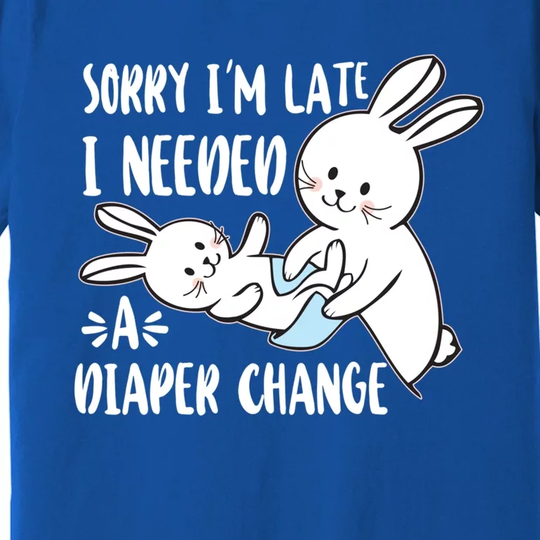 Abdl Sorry I Am Late I Needed A Diaper Change Cute Bunny Gift Premium T-Shirt