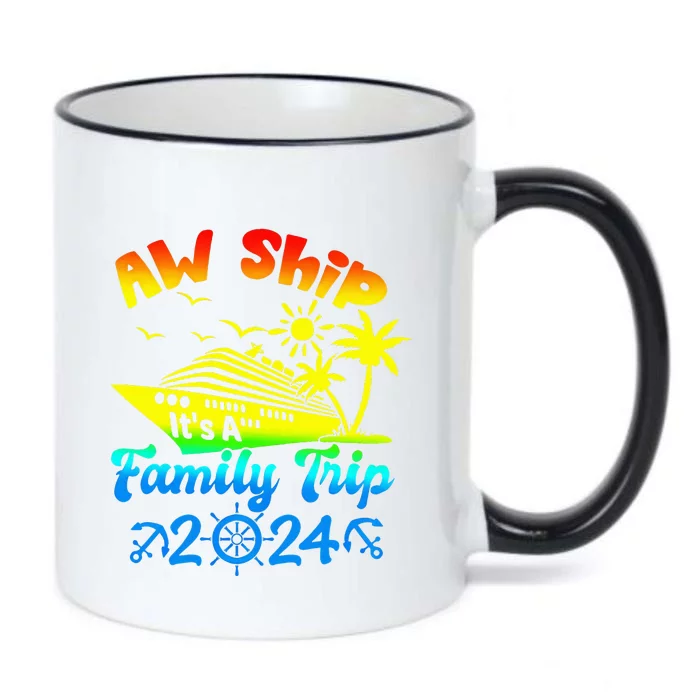 Aw Ship Its A Family Cruise 2024 Trip Vacation Matching Black Color Changing Mug