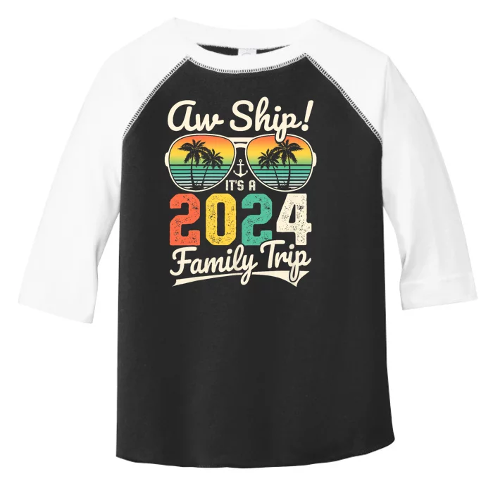 Aw Ship ItS A 2024 Family Trip Family Cruise Vintage Toddler Fine Jersey T-Shirt