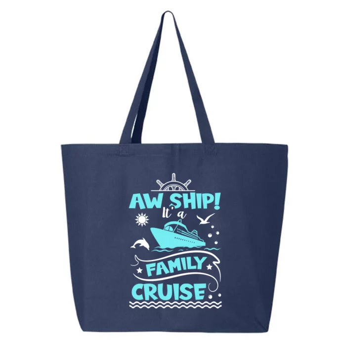 Aw Ship! It's A Family Trip Family Cruise Gift 25L Jumbo Tote