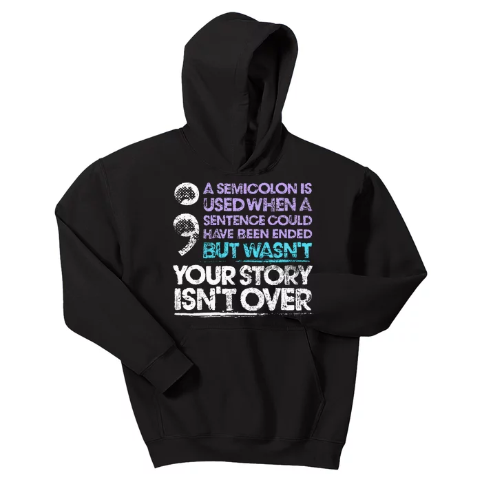 A Semicolon Is Used When A Sentence Could Have Been Ended Kids Hoodie