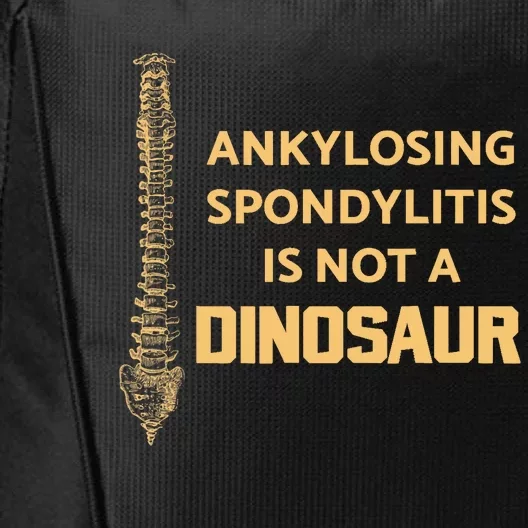 Ankylosing Spondylitis Is Not A Dinosaur AS Spine Awareness City Backpack