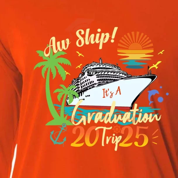 Aw Ship ItS A Grad Trip 2025 Graduation Cruise 2025 Gift Cooling Performance Long Sleeve Crew