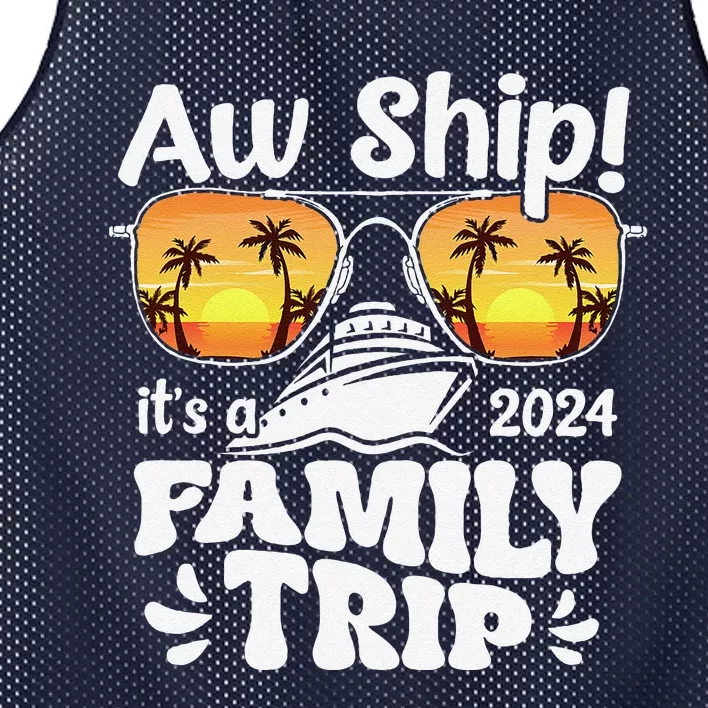 Aw Ship ItS A Family Trip 2024 Family Cruise Squad Matching Mesh Reversible Basketball Jersey Tank