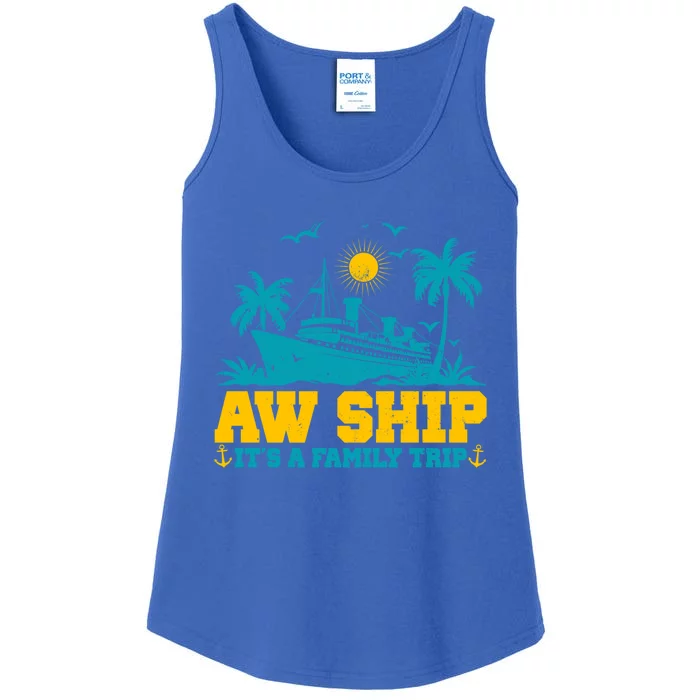 Aw Ship It’S A Family Trip Gift Ladies Essential Tank