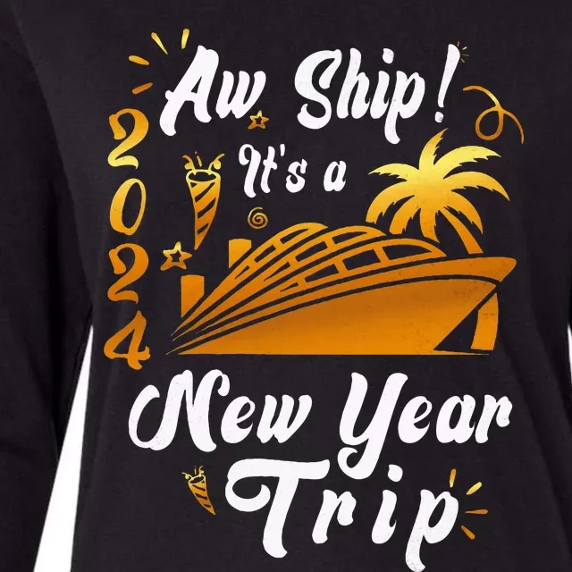 Aw Ship It's A New Year Trip Cruise Vacation Matching 2024 Womens Cotton Relaxed Long Sleeve T-Shirt