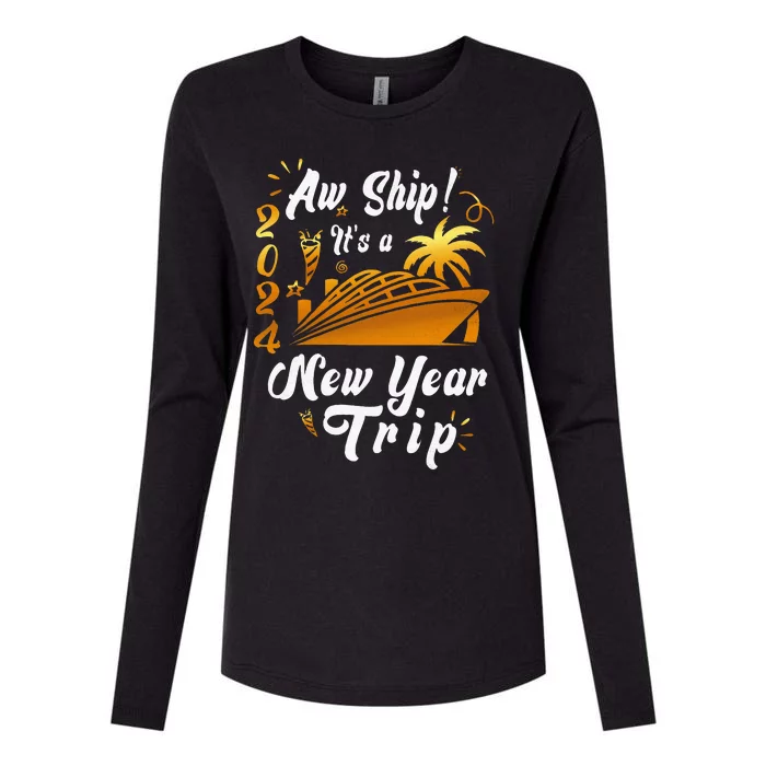 Aw Ship It's A New Year Trip Cruise Vacation Matching 2024 Womens Cotton Relaxed Long Sleeve T-Shirt