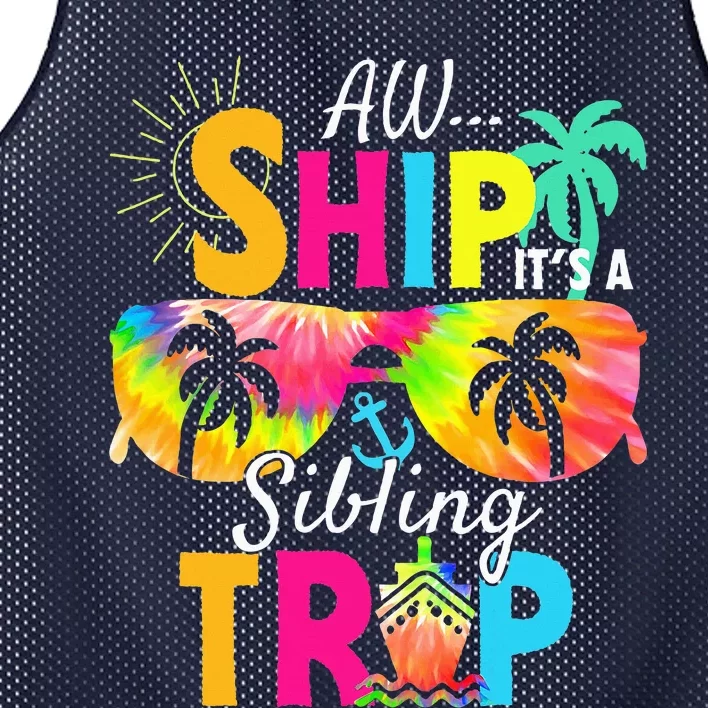 Aw Ship It’S A Sibling Trip 2024 Family Vacation Cruise Mesh Reversible Basketball Jersey Tank