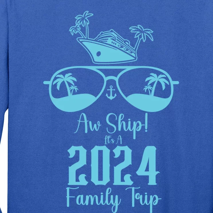 Aw Ship ItS A 2024 Family Trip Matching Summer Vacation Gift Long Sleeve Shirt