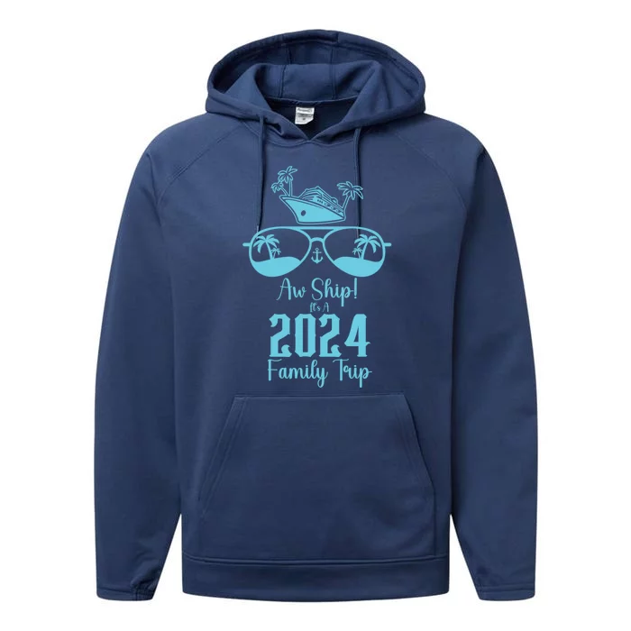 Aw Ship ItS A 2024 Family Trip Matching Summer Vacation Gift Performance Fleece Hoodie