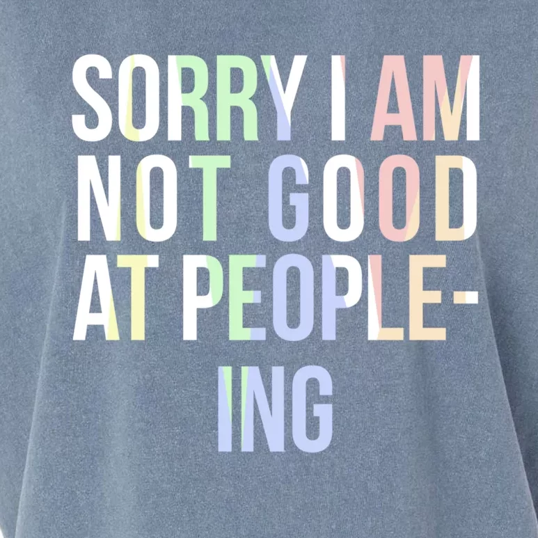 Awkward Shy Introvert Sorry Im Not Good At People Ing Gift Garment-Dyed Women's Muscle Tee