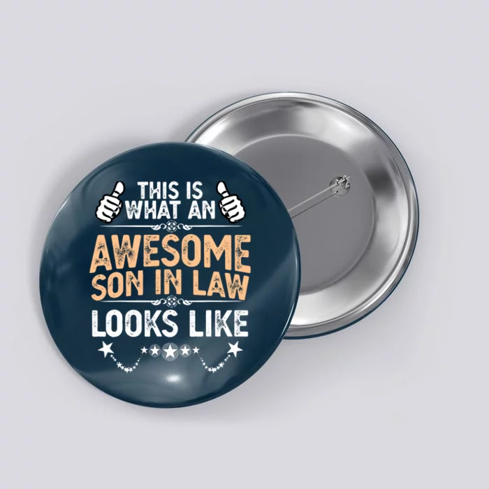 Awesome Son In Law Birthday Gift Ideas Awesome Mother In Law Button