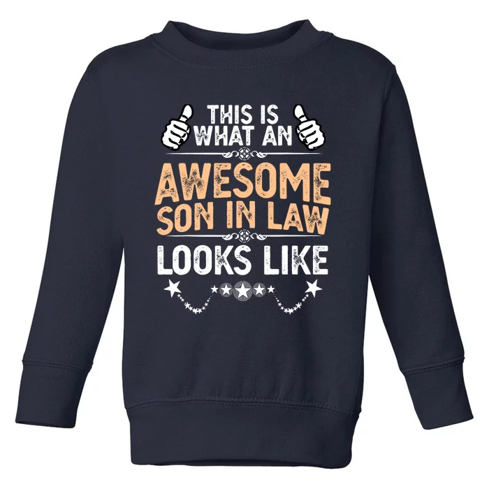 Awesome Son In Law Birthday Gift Ideas Awesome Mother In Law Toddler Sweatshirt