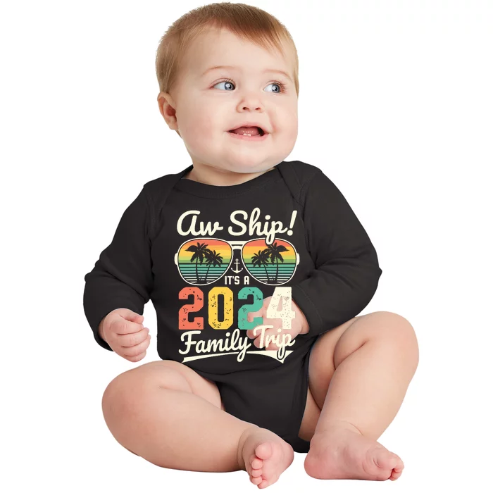 Aw Ship Its A 2024 Family Trip Family Cruise Vintage Baby Long Sleeve Bodysuit