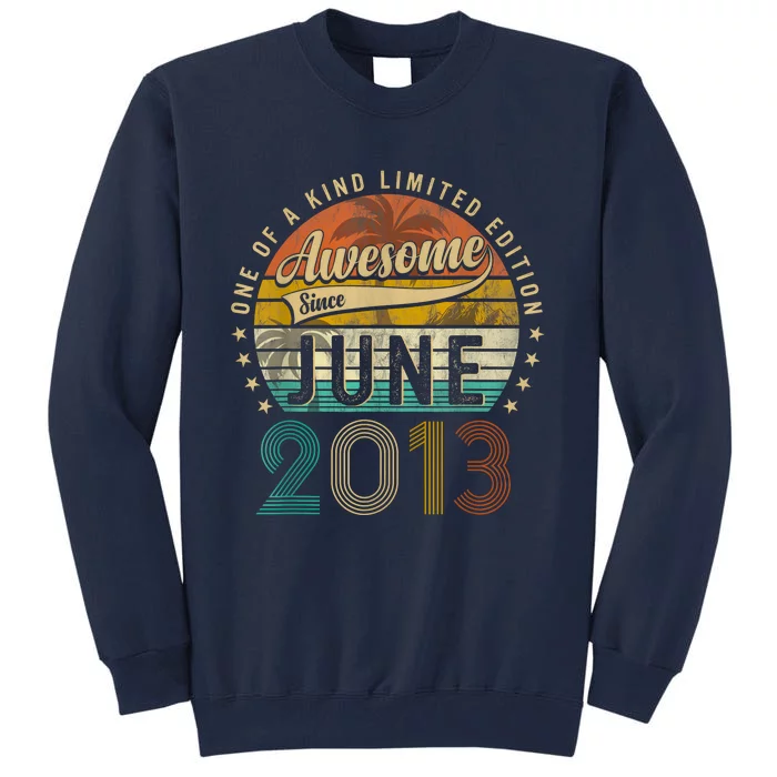 Awesome Since June 2013 10th Birthday Gifts For 10 Year Old Tall Sweatshirt