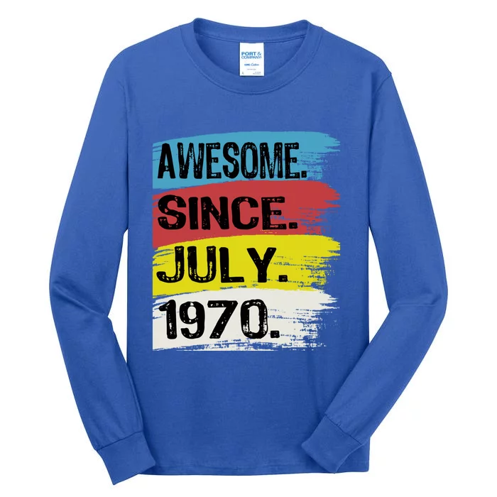 Awesome Since July 1970 Leo Cancer 18th Birthday Meaningful Gift Tall Long Sleeve T-Shirt