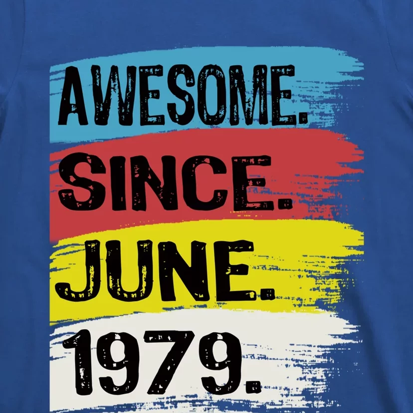 Awesome Since June 1979 Gemini Cancer 44th Birthday Cool Gift T-Shirt