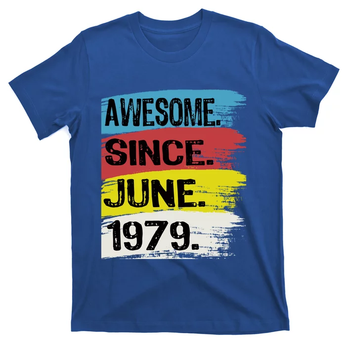 Awesome Since June 1979 Gemini Cancer 44th Birthday Cool Gift T-Shirt