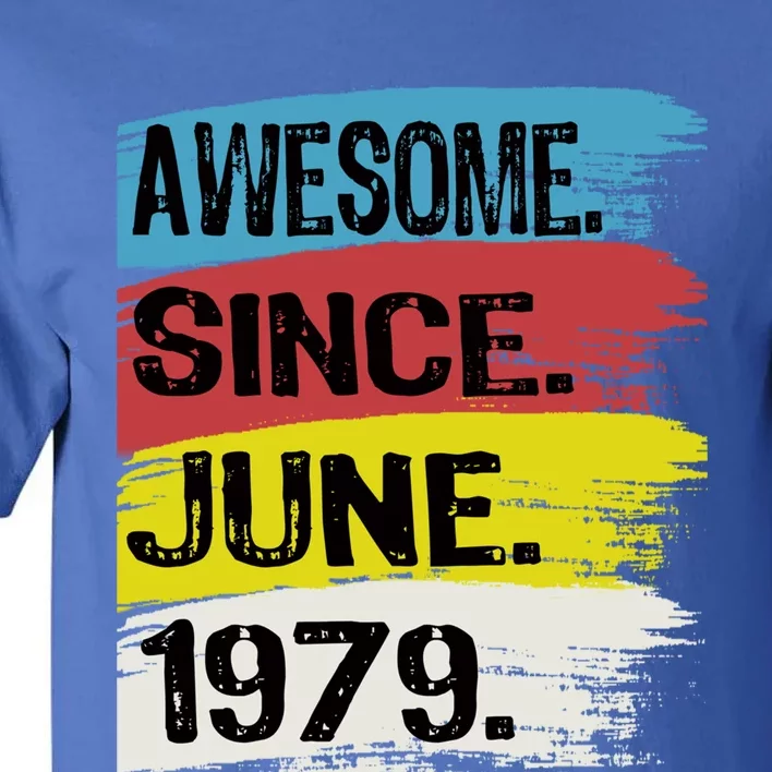 Awesome Since June 1979 Gemini Cancer 44th Birthday Cool Gift Tall T-Shirt