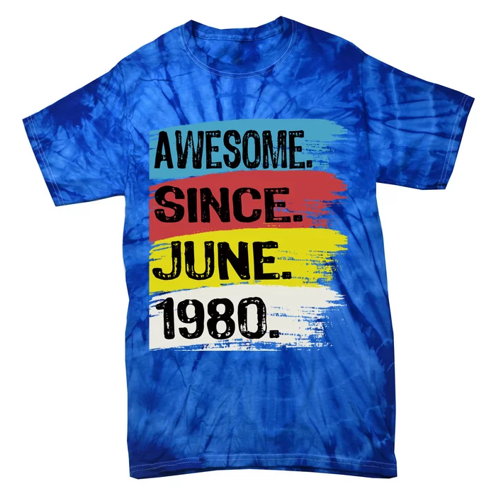 Awesome Since June 1980 Gemini Cancer 43rd Birthday Gift Tie-Dye T-Shirt