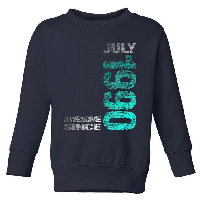 Awesome Since July 1990 33th Birthday Born 1990 Toddler Sweatshirt