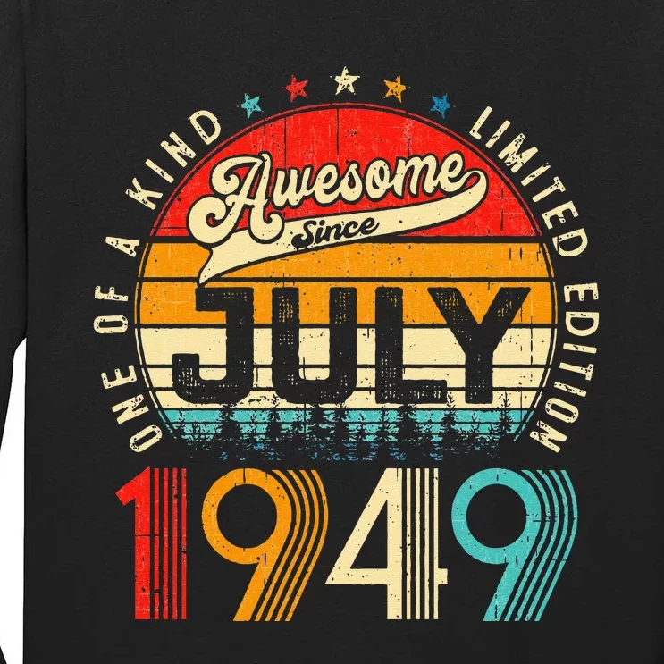 Awesome Since July 1949 Limited Edition 74th Birthday Tall Long Sleeve T-Shirt