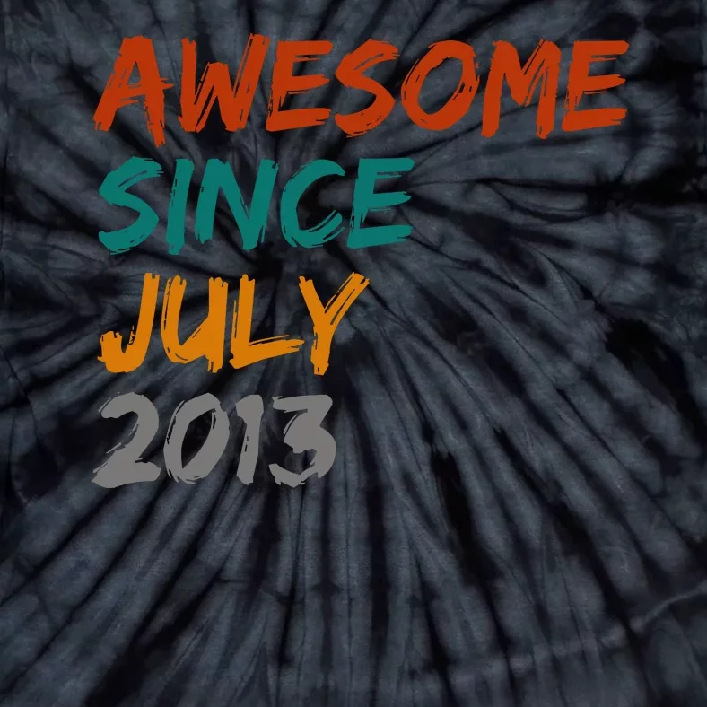 Awesome Since July 2013 Tie-Dye T-Shirt