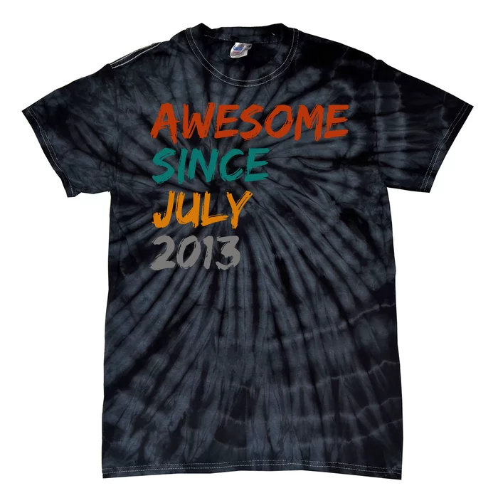 Awesome Since July 2013 Tie-Dye T-Shirt