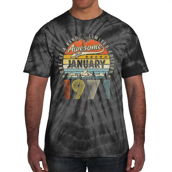 Awesome Since January 1971 52 Years Old 52th Birthday Gifts Tie-Dye T-Shirt