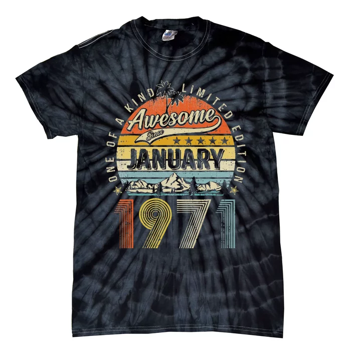 Awesome Since January 1971 52 Years Old 52th Birthday Gifts Tie-Dye T-Shirt