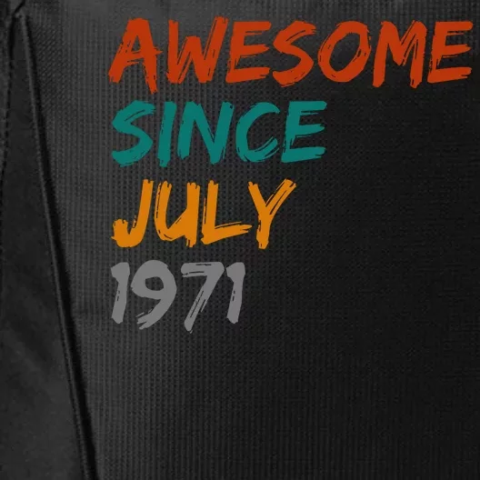 Awesome Since July 1971 City Backpack