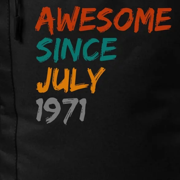 Awesome Since July 1971 Daily Commute Backpack