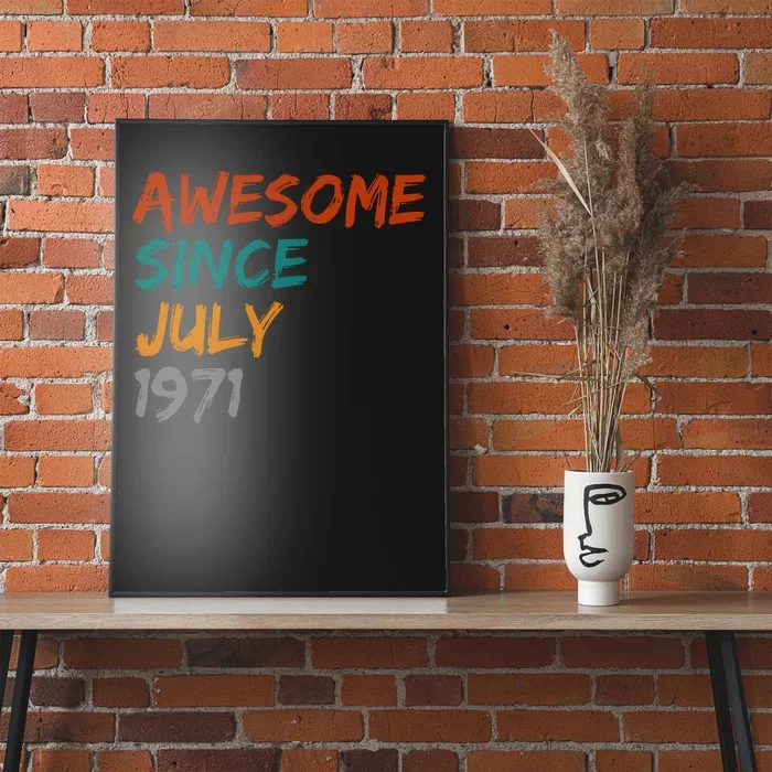 Awesome Since July 1971 Poster