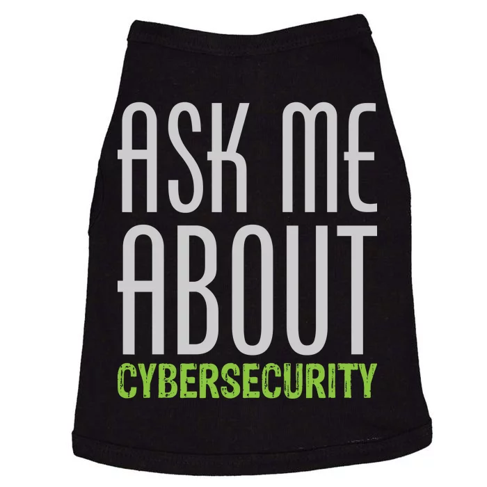 Ask Me About Cybersecurity Doggie Tank