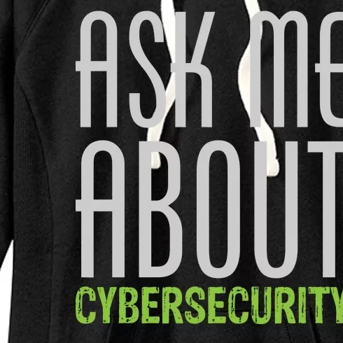 Ask Me About Cybersecurity Women's Fleece Hoodie