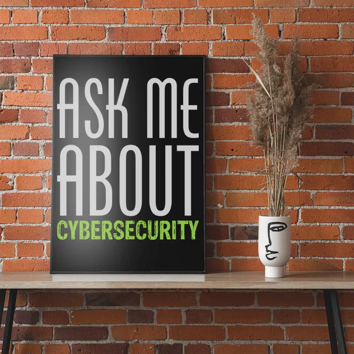 Ask Me About Cybersecurity Poster