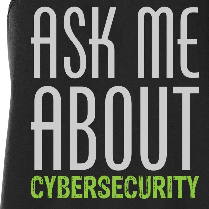 Ask Me About Cybersecurity Women's Racerback Tank