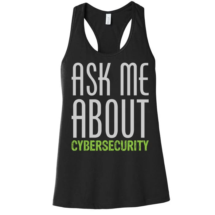 Ask Me About Cybersecurity Women's Racerback Tank